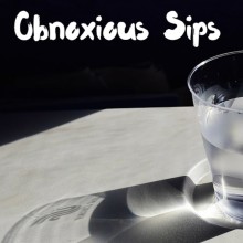Obnoxious Sips sound effects