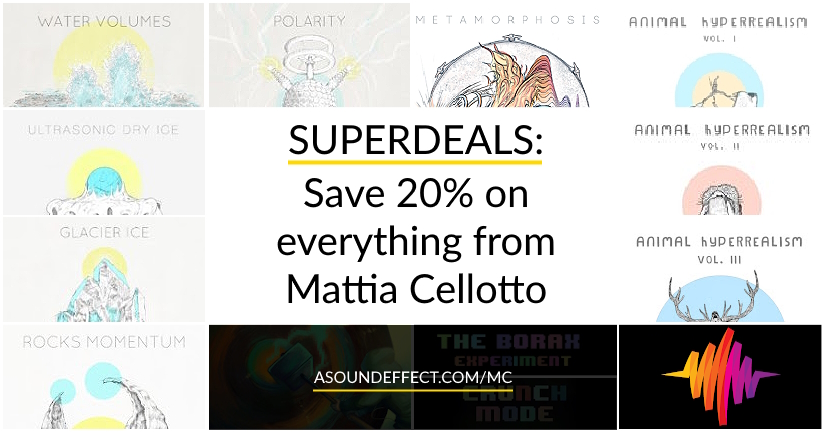 Mattia Cellotto Sound Effects Deals 2023